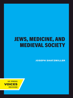 cover image of Jews, Medicine, and Medieval Society